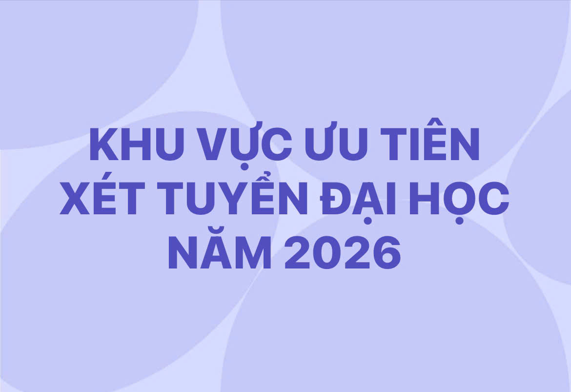 Danh sách Khu vực ưu tiên năm 2026
