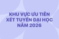Danh sách Khu vực ưu tiên năm 2026